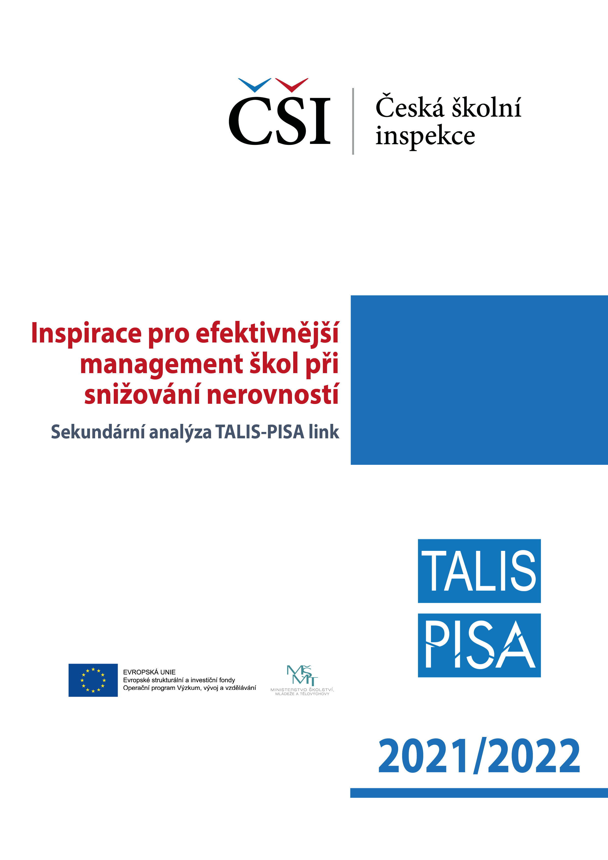 Sekundární analýza TALIS-PISA: Inspirace pro efektivnější management škol při snižování nerovností