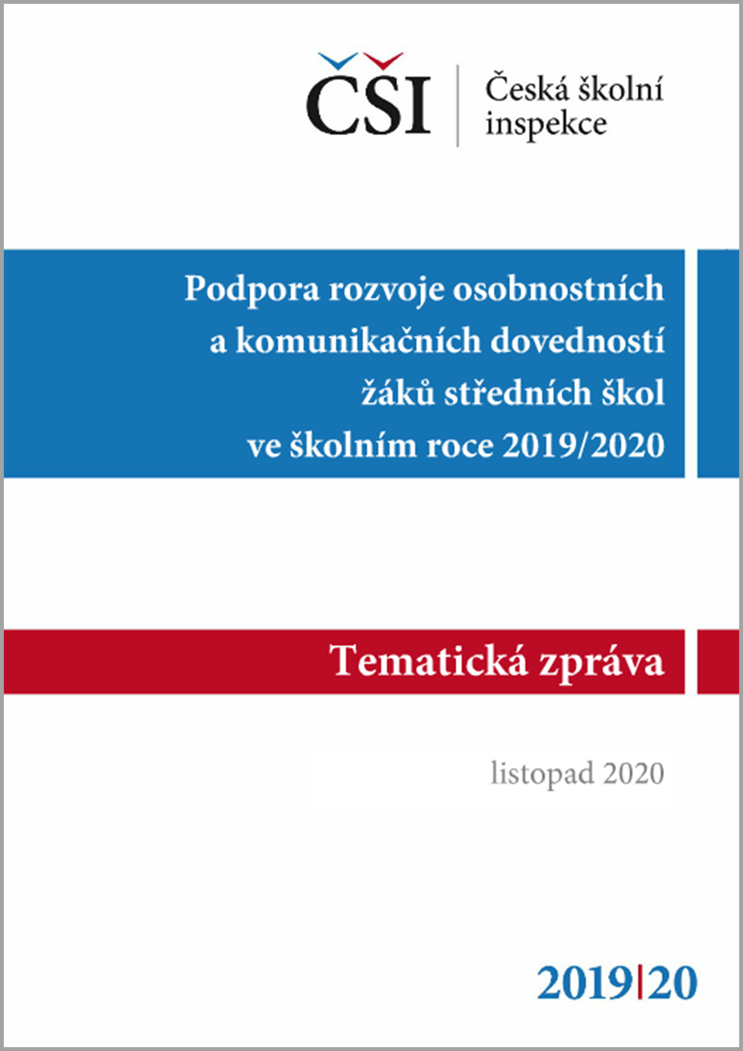 Tematická zpráva - Podpora rozvoje osobnostních a komunikačních dovedností žáků SŠ 2019/2020