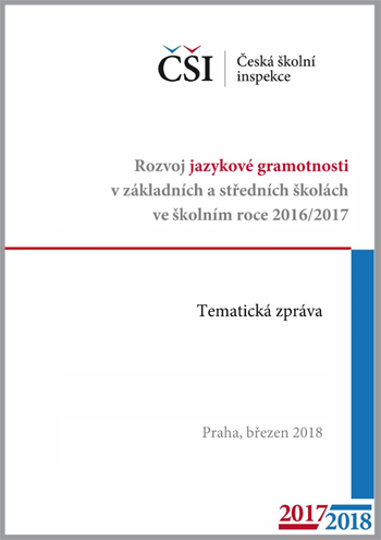 Tematická zpráva - Rozvoj jazykové gramotnosti v základních a středních školách