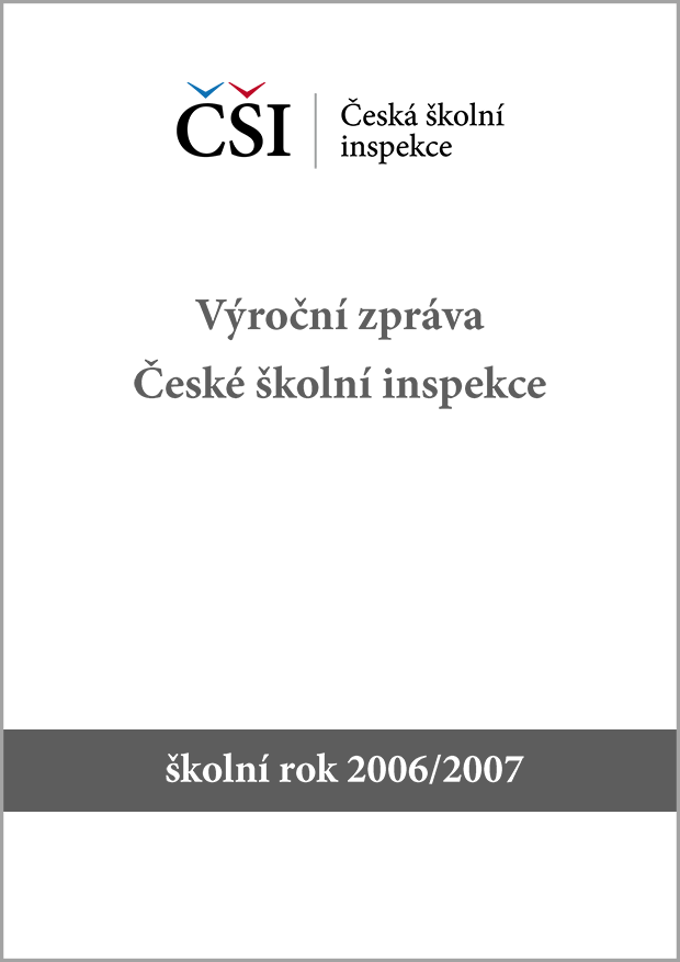 Výroční zpráva ČŠI za školní rok 2006/2007
