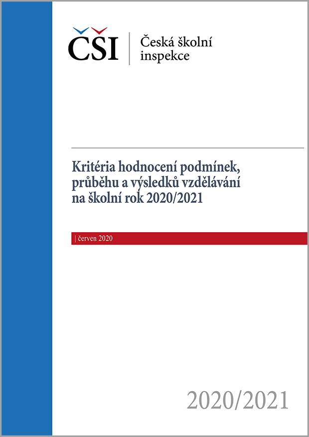 Kritéria hodnocení podmínek, průběhu a výsledků vzdělávání na školní rok 2020/2021