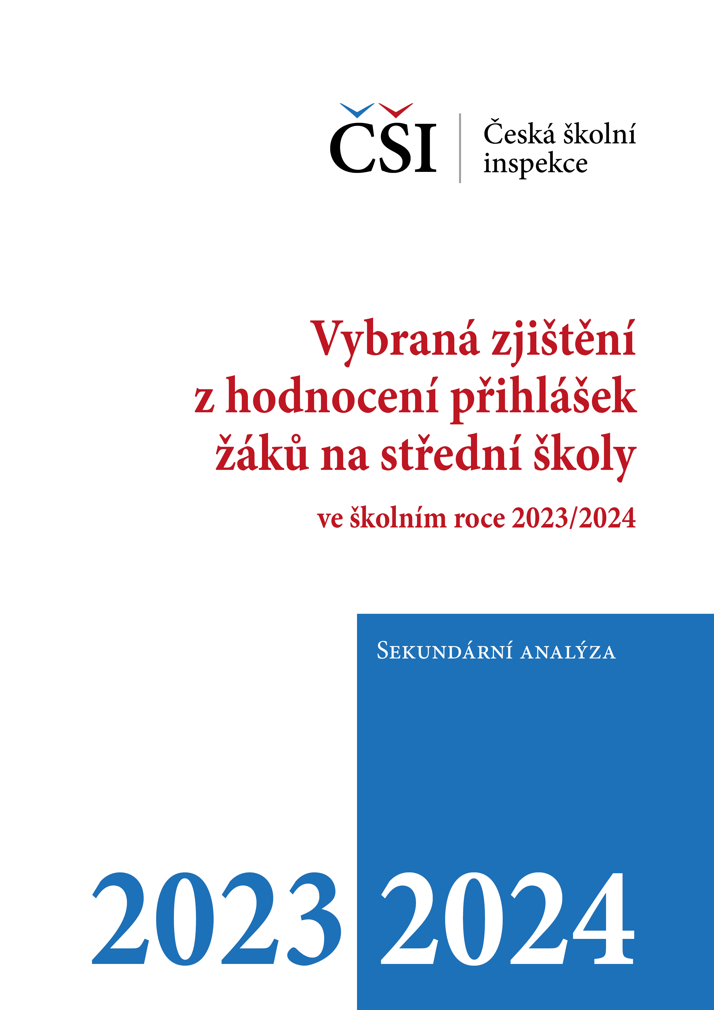 Sekundární analýza: Vybraná zjištění z hodnocení přihlášek žáků na střední školy ve šk. r. 2023/2024