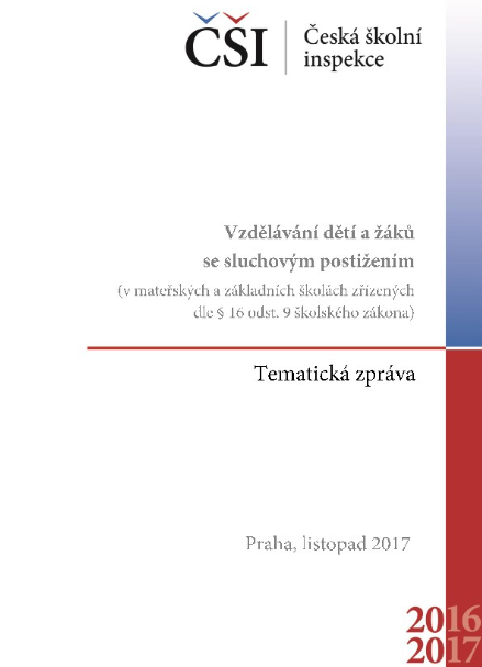 Tematická zpráva - Vzdělávání dětí a žáků se sluchovým postižením