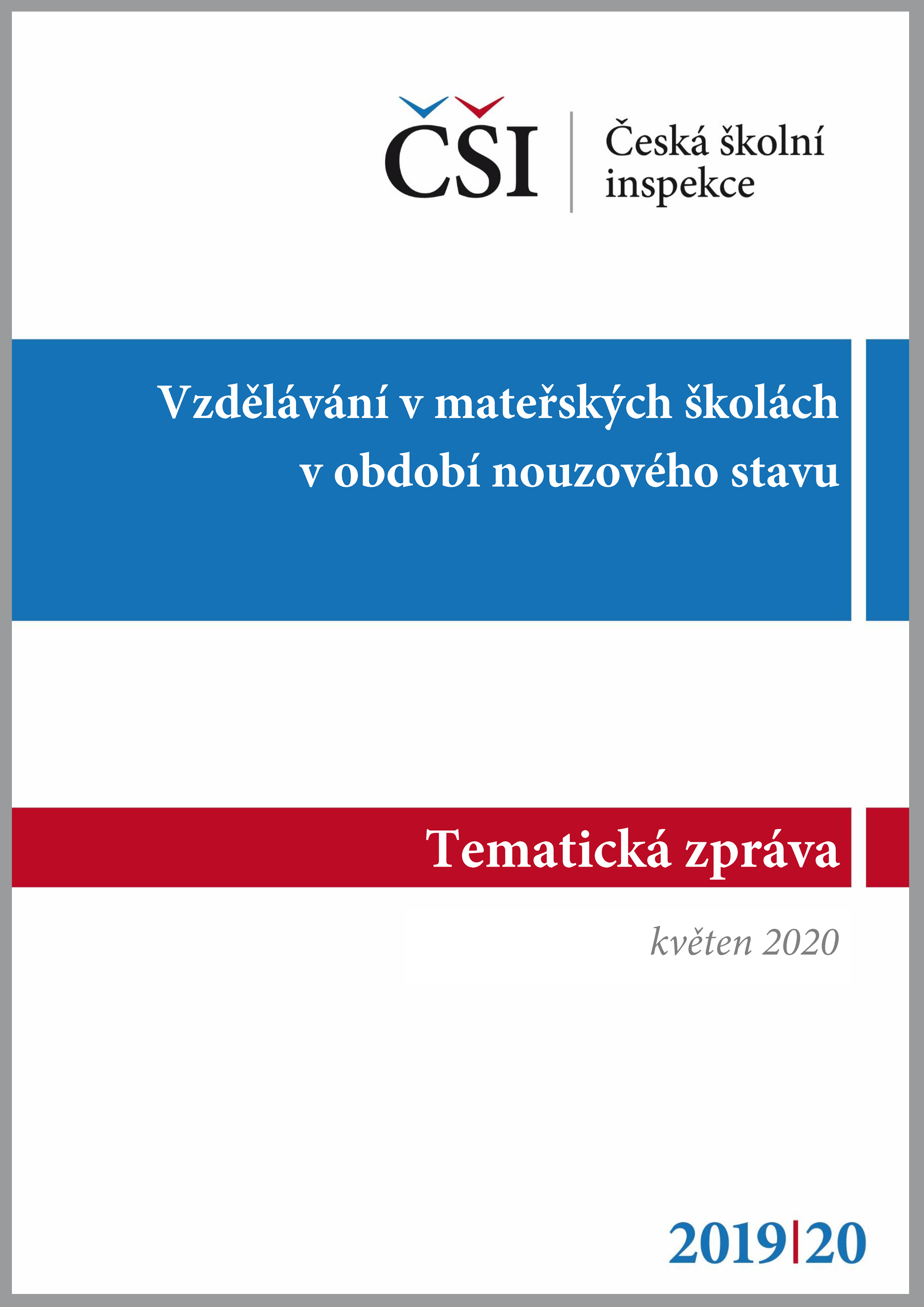 Tematická zpráva - Vzdělávání v mateřských školách v období nouzového stavu