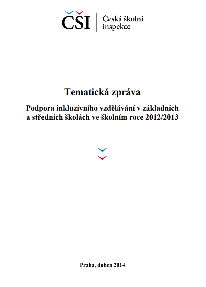 Tematická zpráva - Podpora inkluzivního vzdělávání v základních a středních školách 2012/2013