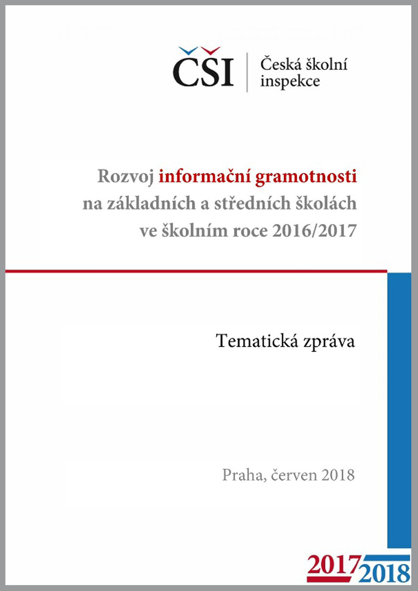 Tematická zpráva - Rozvoj informační gramotnosti na základních a středních školách
