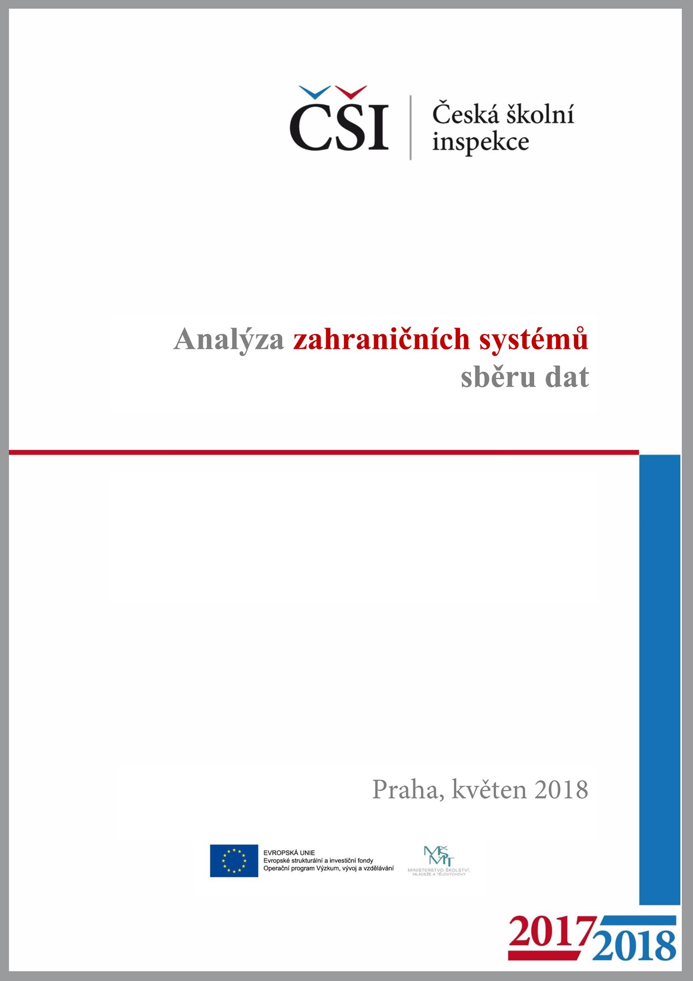 Analýza zahraničních systémů sběru dat