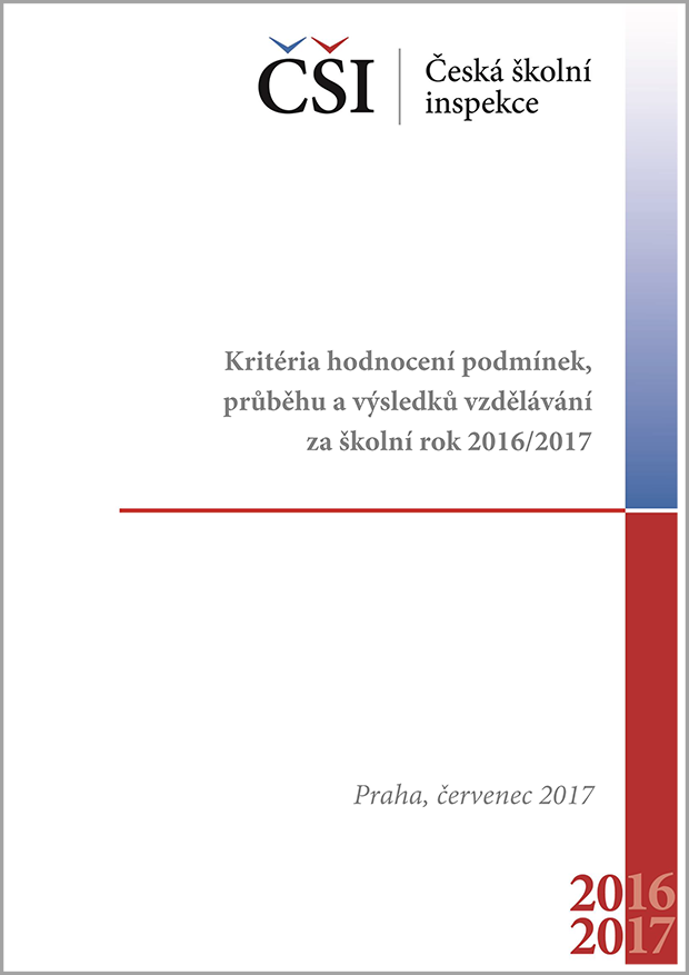 Kritéria hodnocení podmínek, průběhu a výsledků vzdělávání za školní rok 2016/2017