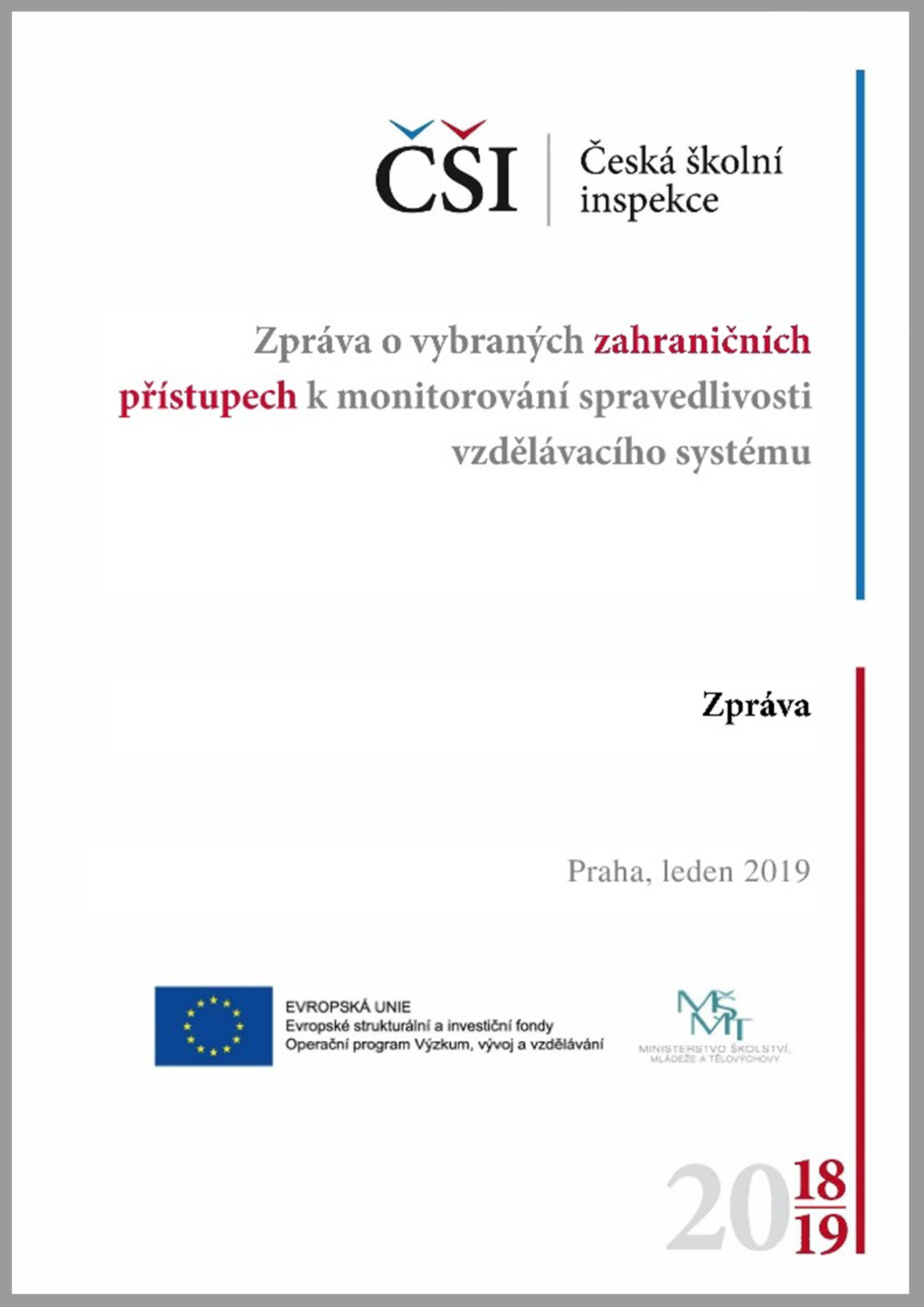 Zpráva o vybraných zahraničních přístupech k monitorování spravedlivosti vzdělávacího systému