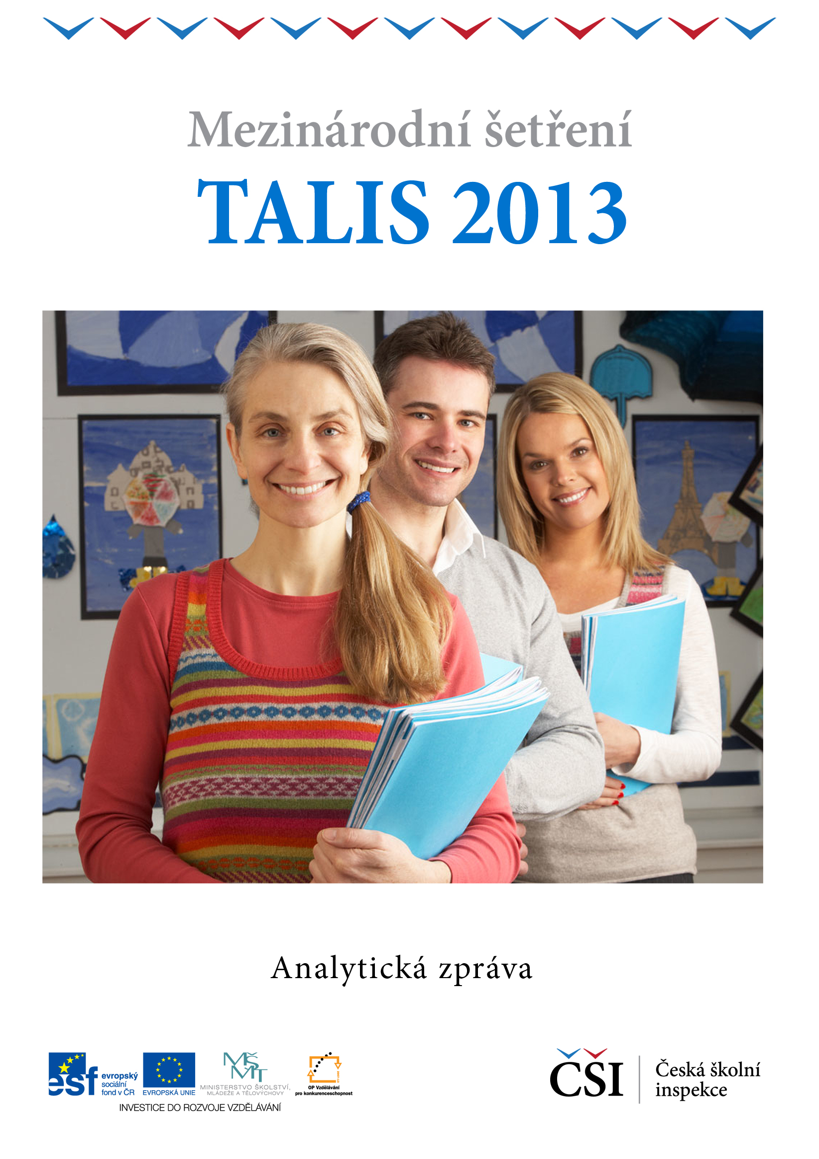 Česká školní inspekce zveřejňuje analytickou zprávu z šetření TALIS 2013