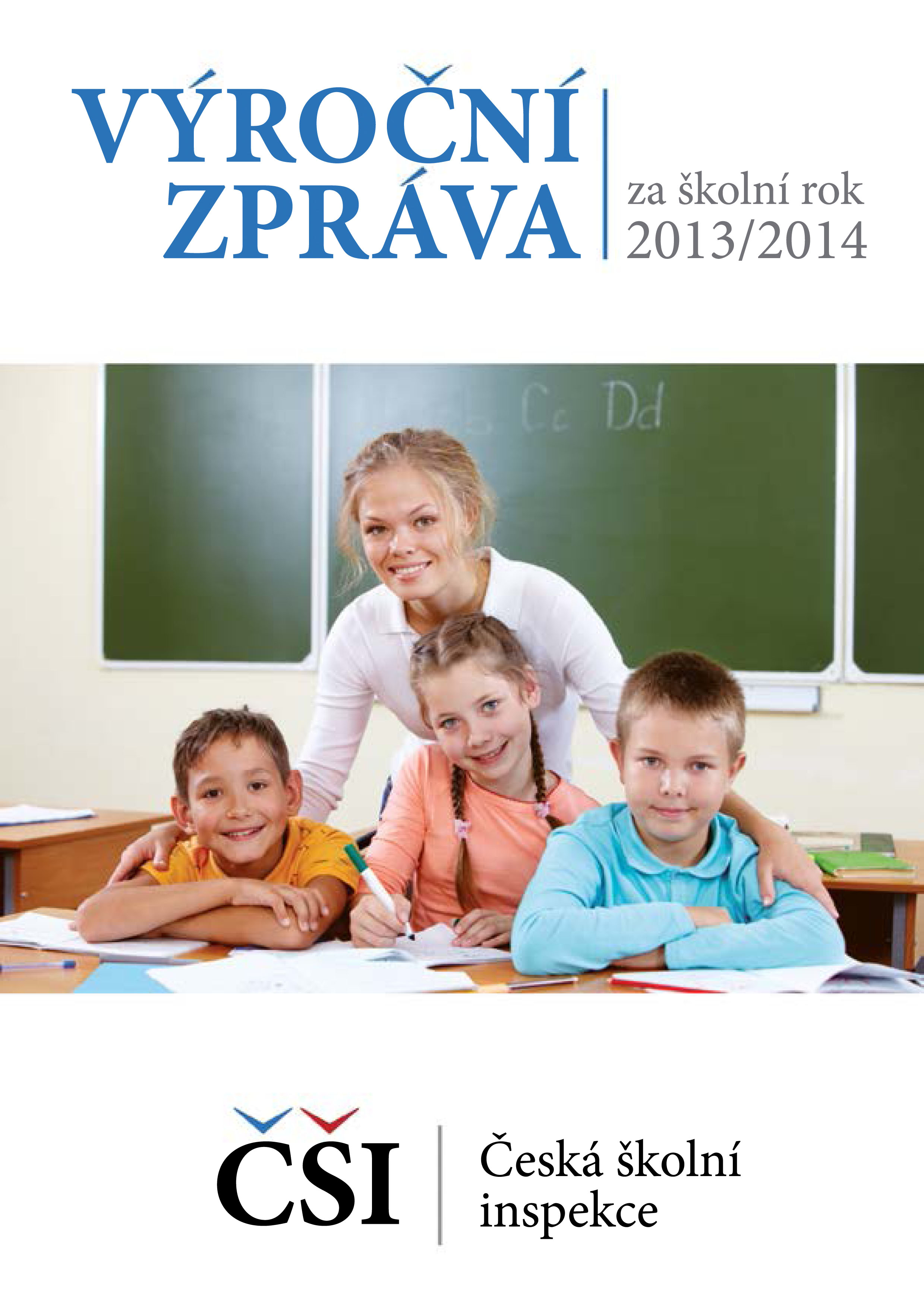 Výroční zpráva České školní inspekce za školní rok 2013/2014