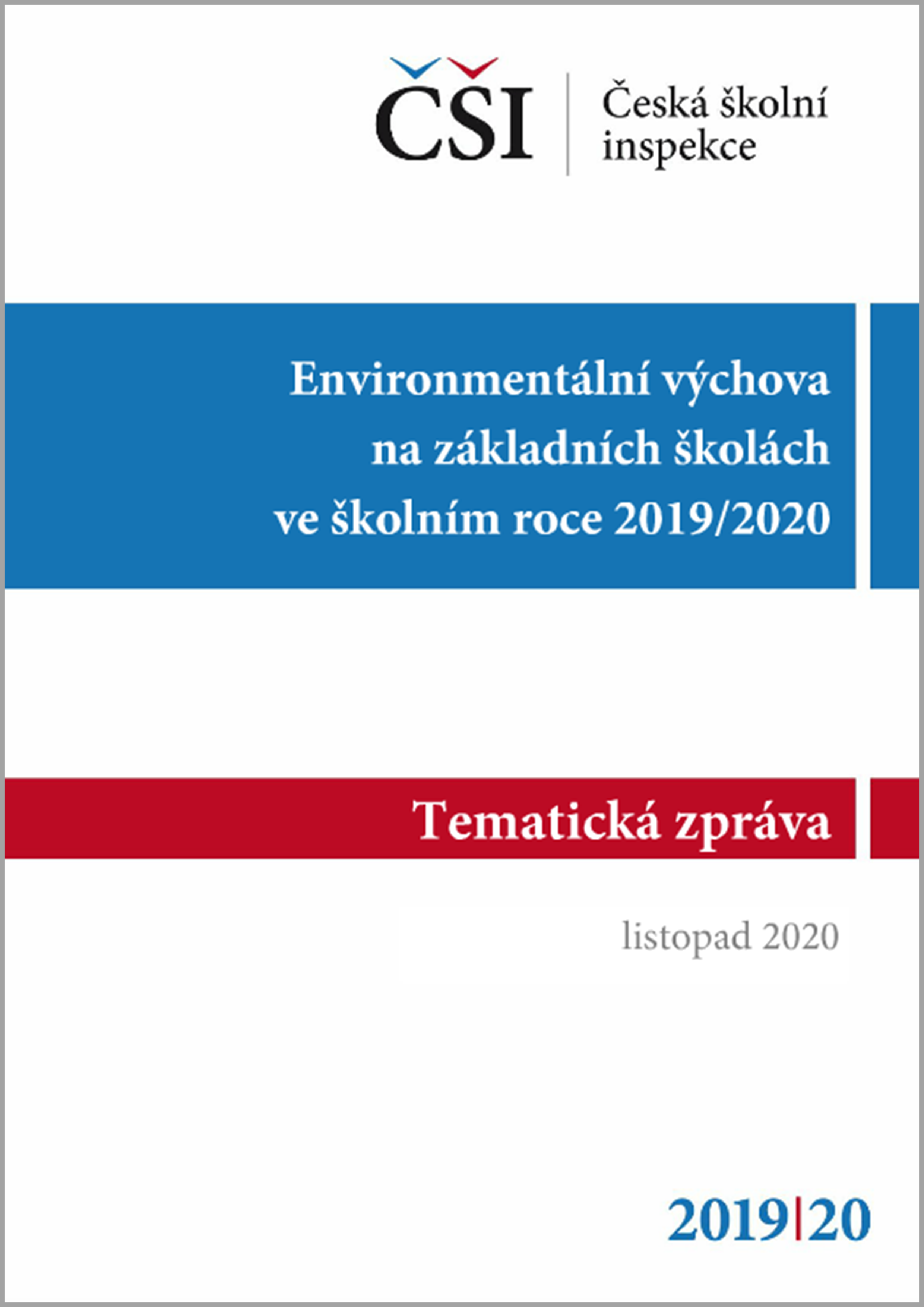 Tematická zpráva - Environmentální výchova na základních školách ve školním roce 2019/2020