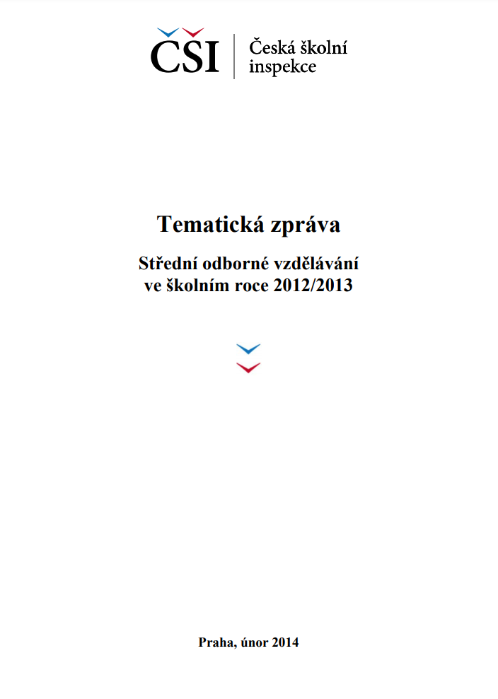 Tematická zpráva - Střední odborné vzdělávání ve školním roce 2012/2013