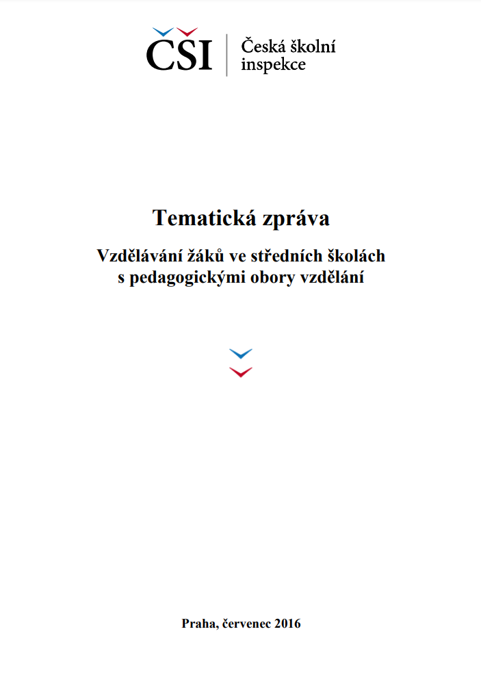 Tematická zpráva - Vzdělávání žáků ve středních školách s pedagogickými obory vzdělání