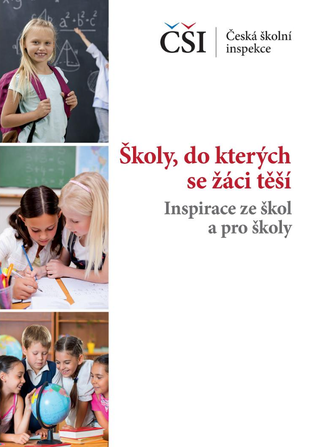 Školy, do kterých se žáci těší – Inspirace ze škol a pro školy