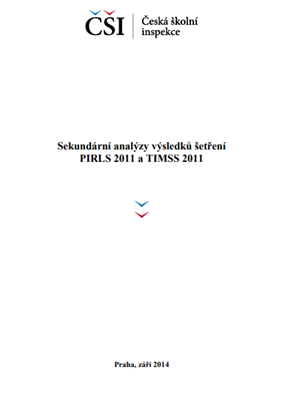 Sekundární analýzy výsledků mezinárodních šetření PIRLS 2011, TIMSS 2011 a PISA 2012