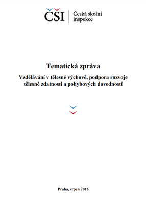 Tematická zpráva - Vzdělávání v tělesné výchově