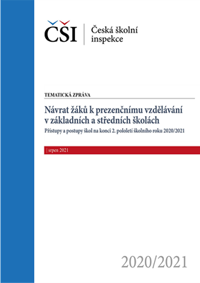 Tematická zpráva – Návrat žáků k prezenčnímu vzdělávání v základních a středních školách