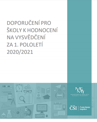 Doporučení MŠMT a ČŠI k hodnocení na vysvědčení za 1. pololetí 2020/2021